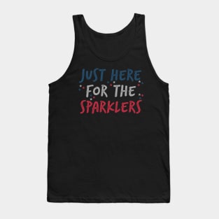 Just Here For The Sparklers Tank Top